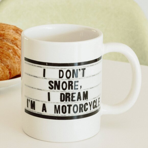 El Arroyo Novelty Mug: I Don't Snore, I Dream I'm A Motorcycle  NIB New - Picture 4 of 4